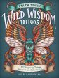 Wild Wisdom Temporary Tattoos & Rituals Book Online now