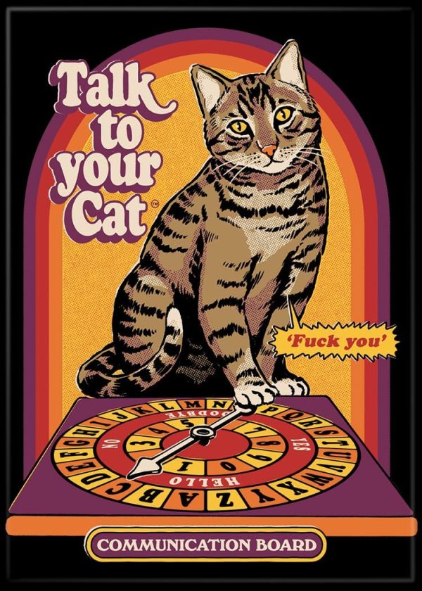 MAGNET Steven Rhodes Talk To Your Cat Hot on Sale