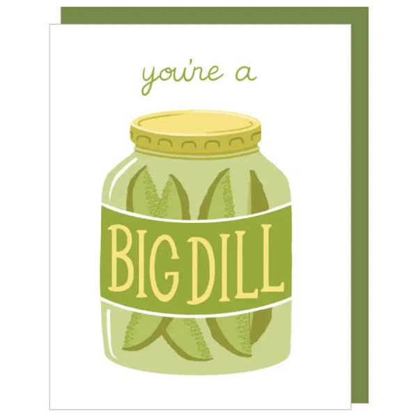 Card You re A Big Dill Online now