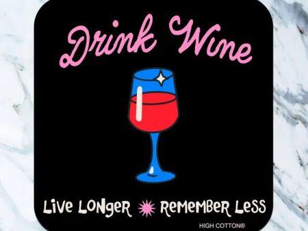 Drink Wine Remember Less Coaster Online now