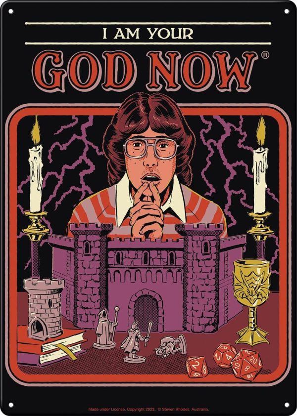 Steven Rhodes Dungeons & Dragons I Am Your God Now Metal Sign Hot on Sale