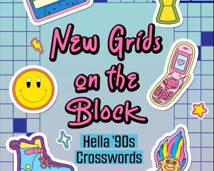 New Grids On The Block Hella  90s Crosswords Book Online