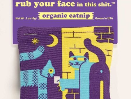 Dude Rub Your Face In This Shit Catnip Toy For Sale