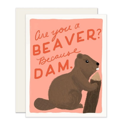 Card Are You A Beaver Because Dam Online Sale