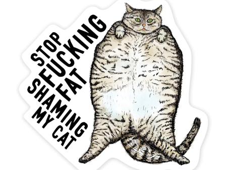 Fat Shaming My Cat Sticker on Sale