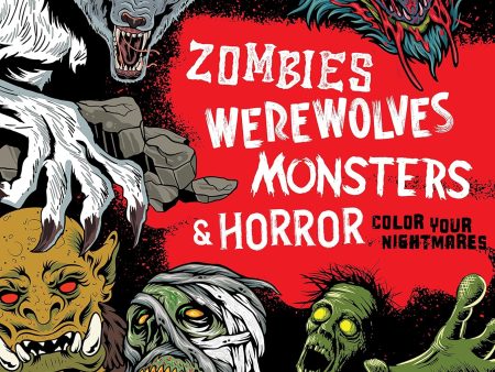 Zombies Werewolves Monsters & Horror Color Your Nightmares Coloring Book Sale