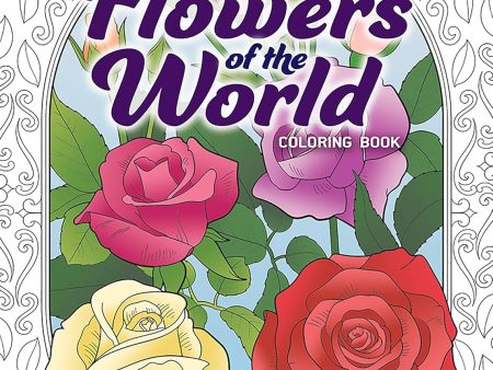 Flowers Of The World Coloring Book Creative Haven Cheap