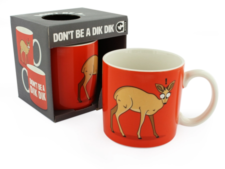 Dont Be A Dik Dik Mug Cheap