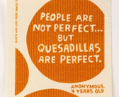 Quesadillas Are Perfect Swedish Dishcloth Online Sale