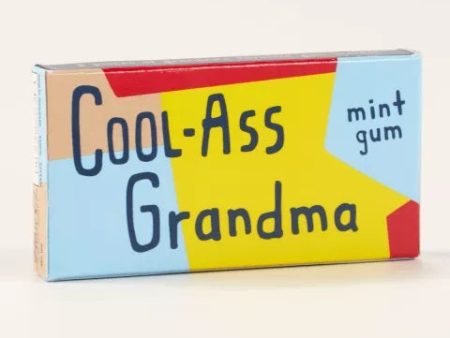 Cool-Ass Grandma Gum For Discount