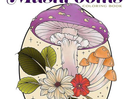 Art Of Mushrooms Coloring Book Creative Haven Cheap