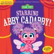 Sesame Street Starring Abby Cadabby Indestructibles Book Online