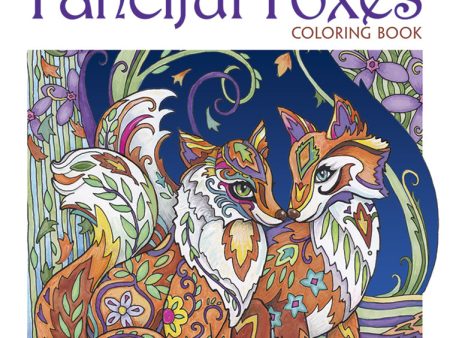 Fanciful Foxes Coloring Book Creative Haven Online Hot Sale