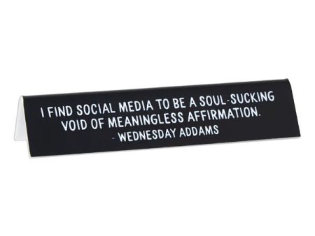 Wednesday Addams Social Media Quote Desk Sign For Sale