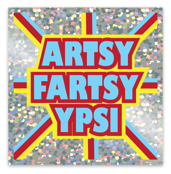 Artsy Fartsy Ypsi Glitter Vinyl Sticker For Sale