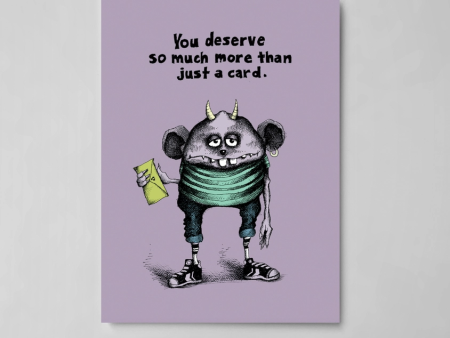 Card You Deserve So Much Cheap