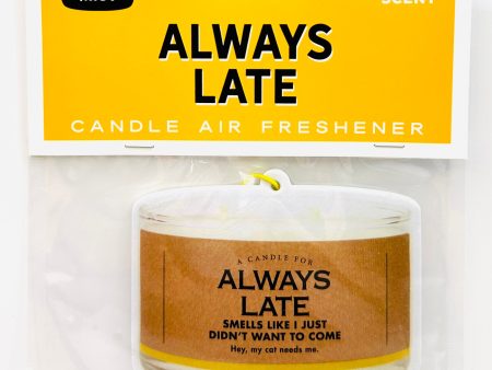 Always Late Air Freshener For Discount