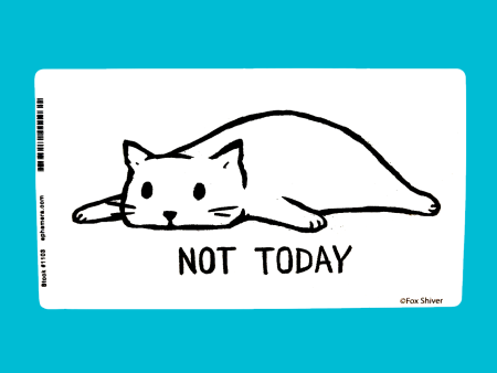 Not Today Bumper Sticker For Cheap