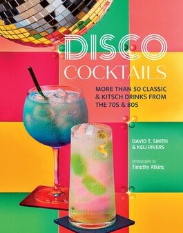 Disco Cocktails Recipe Book Online