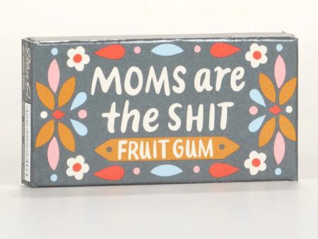 Moms Are The Shit Gum Online now